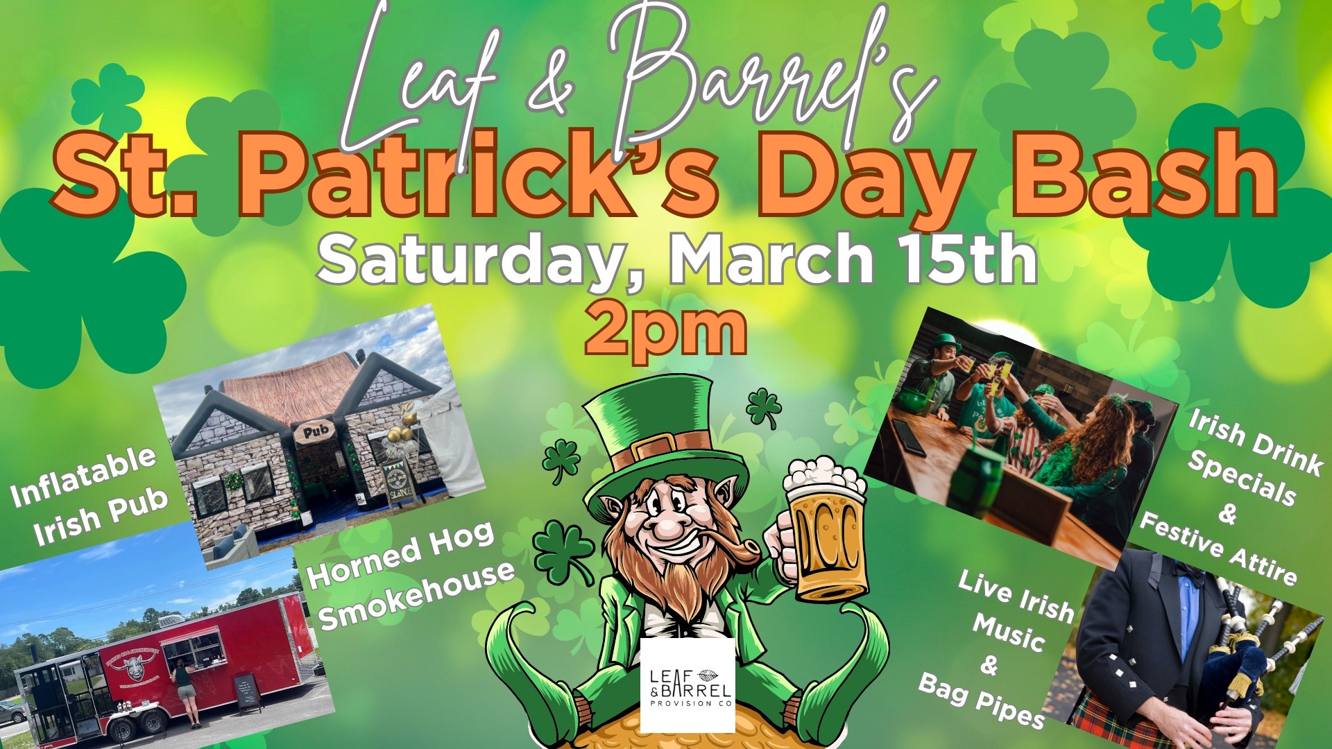 Leaf & Barrel’s St. Patrick’s Day Bash!